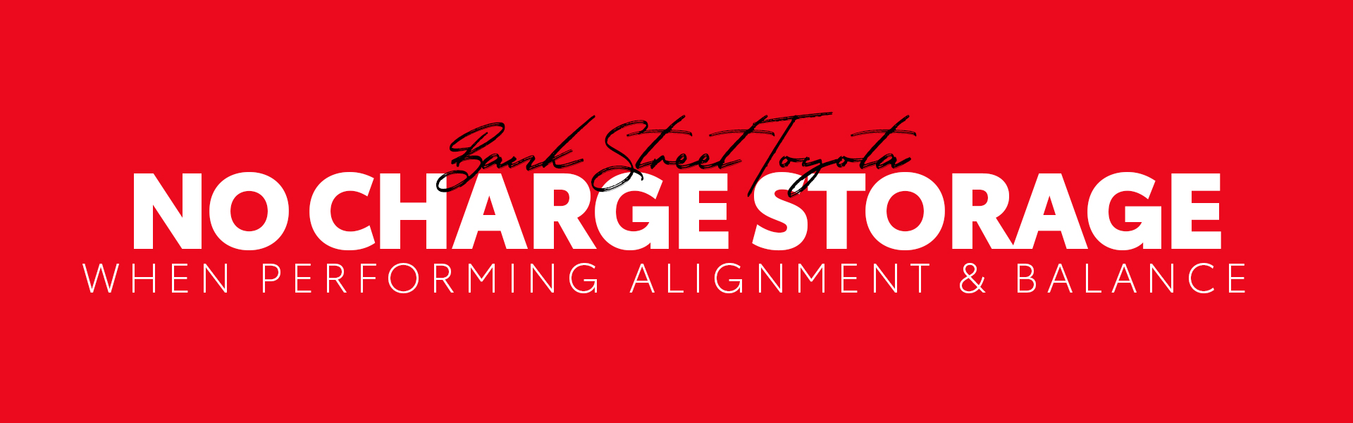 No Charge Storage When Performing an Alignment & Balance No Charge Storage When Performing an Alignment & Balance